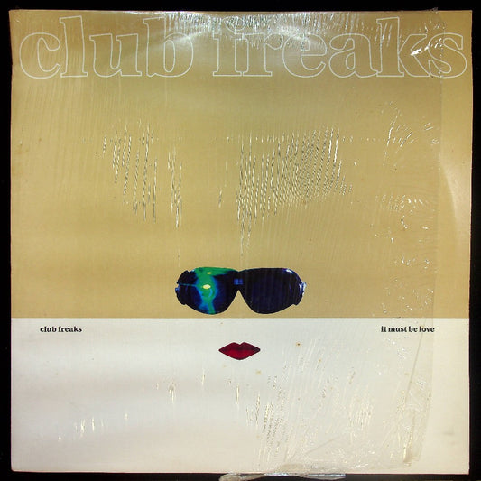 EBOND Club Freaks - It Must Be Love Vinile V032098