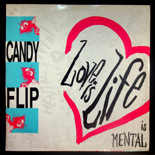 EBOND Candy Flip - Love Is Life Vinile V032100