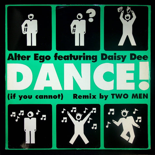 EBOND Alter Ego - Dance! (If You Cannot) (Remix By Two Men) Vinile V033002