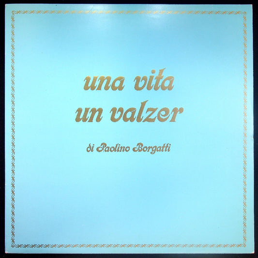 EBOND Paolino Borgatti - Una Vita Un Valzer Vinile V033075