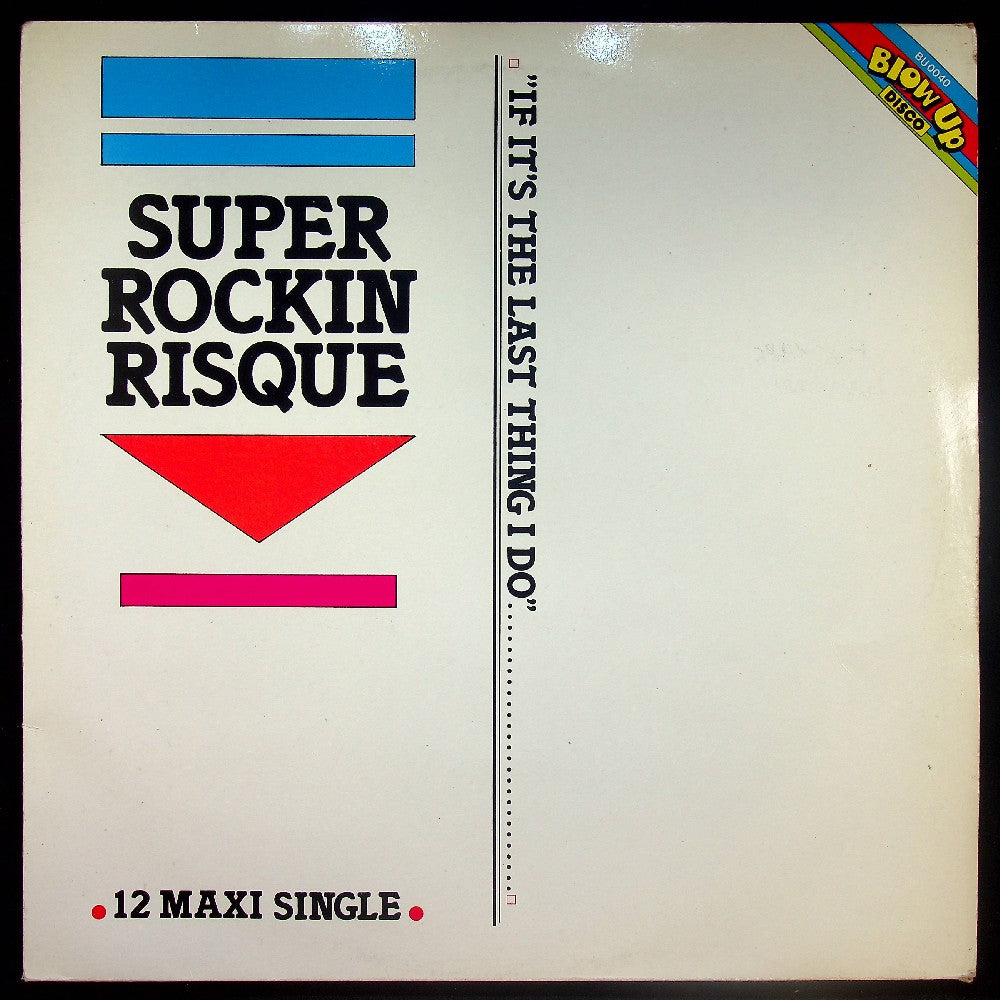 EBOND Super Rockin Risque - If It's The Last Thing I Do Vinile V034037