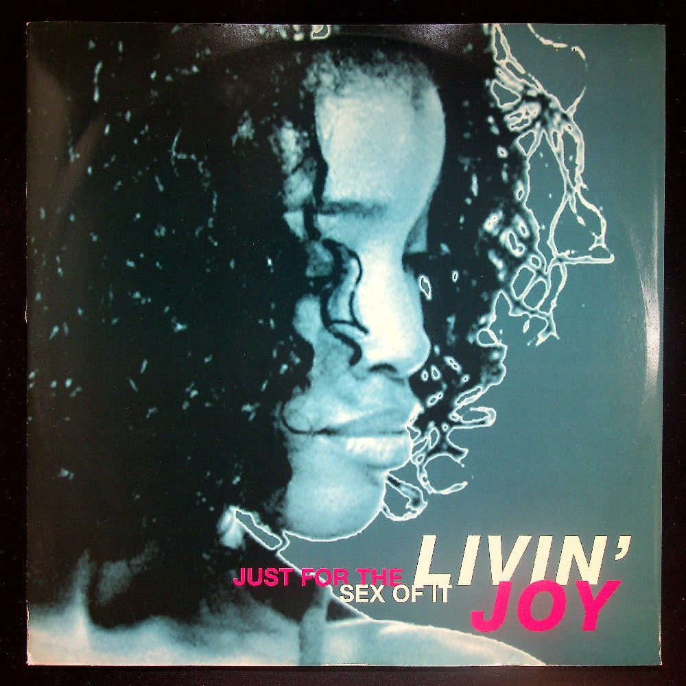 EBOND Livin' Joy - Just For The Sex Of It Vinile V035126