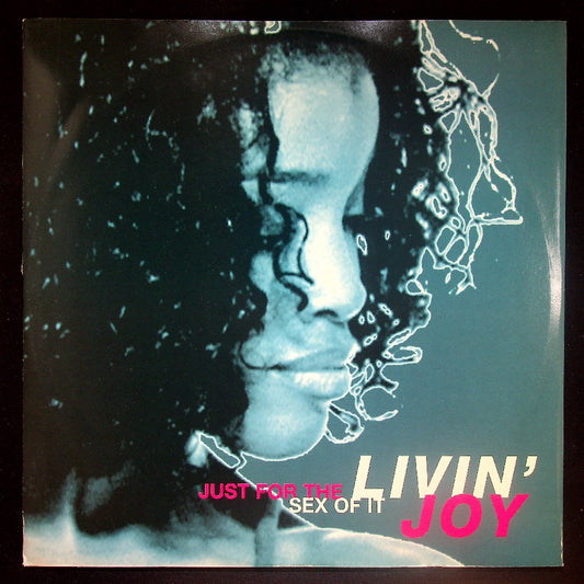 EBOND Livin' Joy - Just For The Sex Of It Vinile V035126