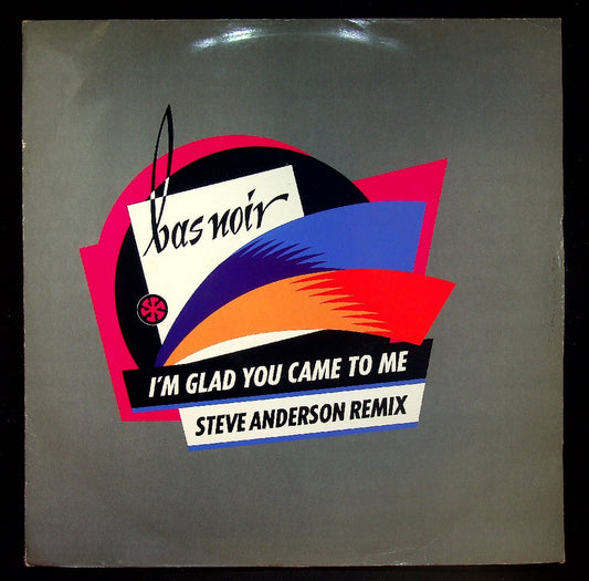 EBOND Bas Noir - I'm Glad You Came To Me (Steve Anderson Remix) Vinile V036049