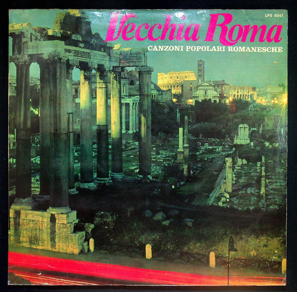 EBOND Various - Vecchia Roma - Canzoni Popolari Romanesche Vinile V037027
