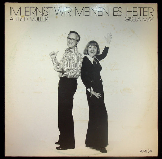 EBOND Gisela May, Alfred Muller - Im Ernst Wir Meinen Es Heiter Vinile V037047