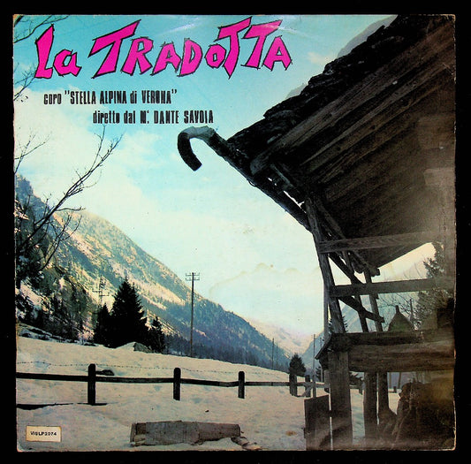 EBOND Coro Stella Alpina di Verona - La Tradotta Vinile V037068