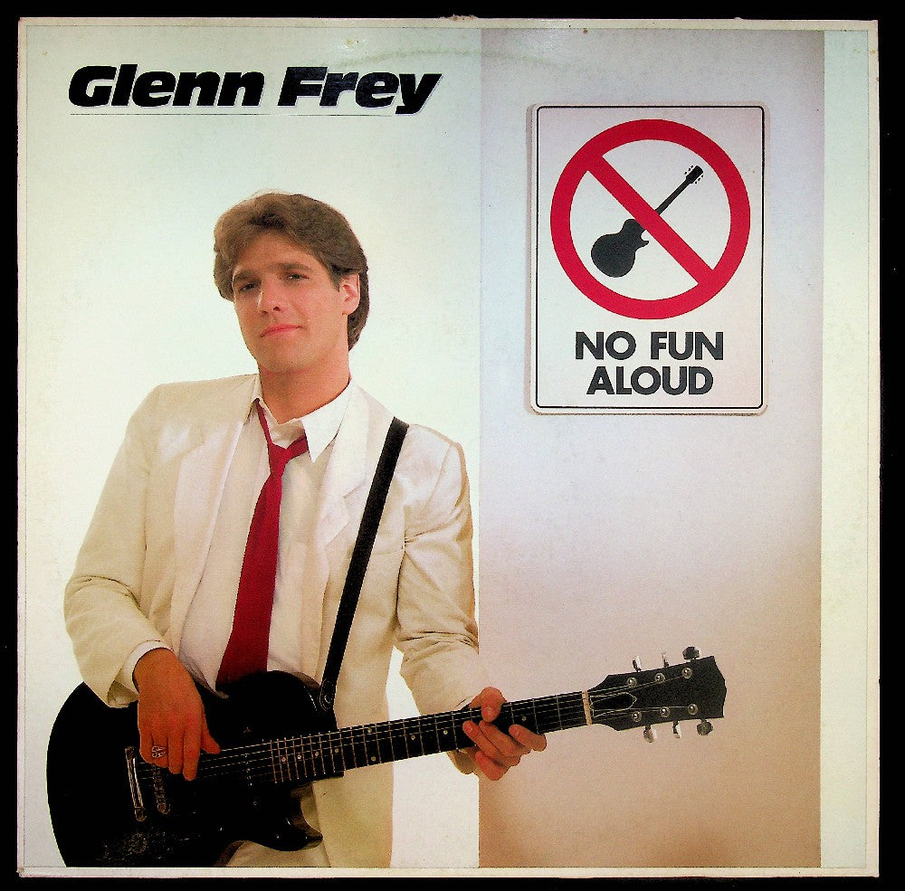 EBOND Glenn Frey - No Fun Aloud Vinile V040093