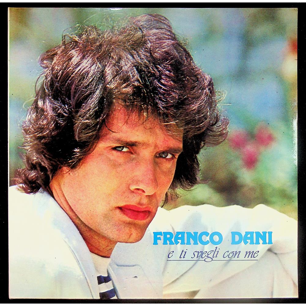EBOND Franco Dani - E Ti Svegli Con Me Vinile V043095
