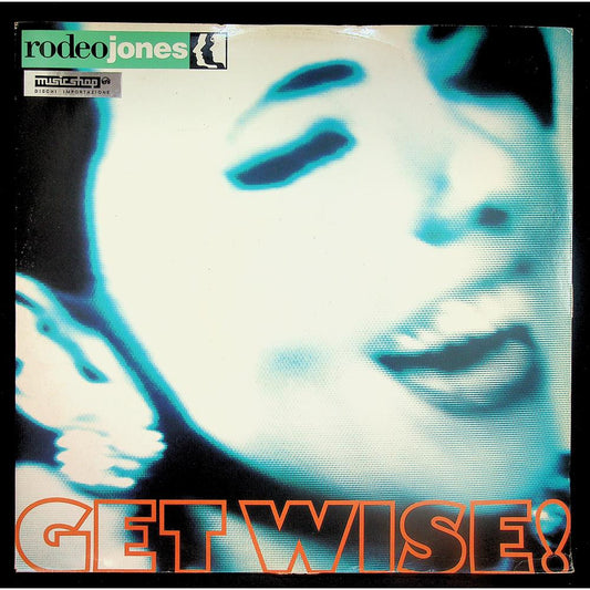 EBOND Rodeo Jones - Get Wise! Vinile V045079