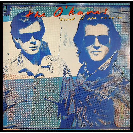 EBOND The O'Kanes - Tired Of The Runnin' Vinile V046086