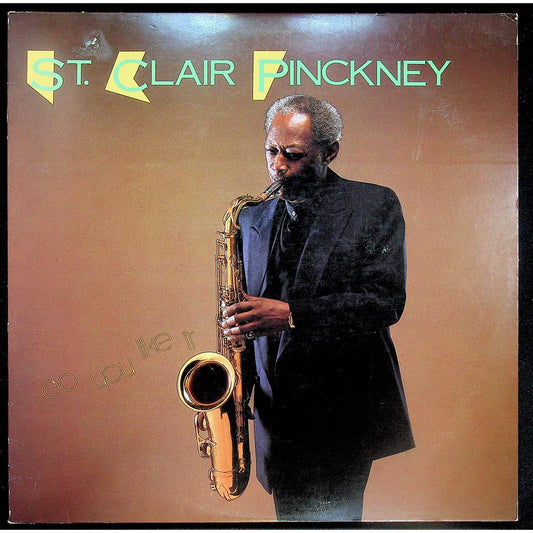 EBOND St. Clair Pinckney - Do You Like It Vinile V046110