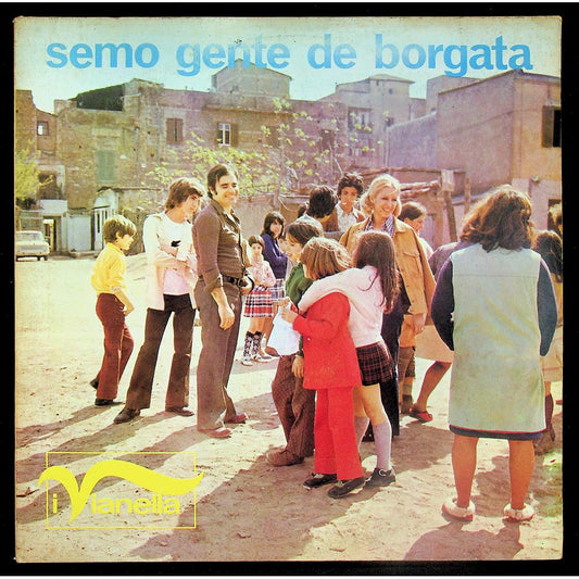 EBOND I Vianella - Semo Gente De Borgata Vinile V048068