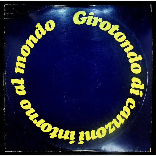 EBOND Various - Girotondo Di Canzoni Intorno Al Mondo Vinile V049080