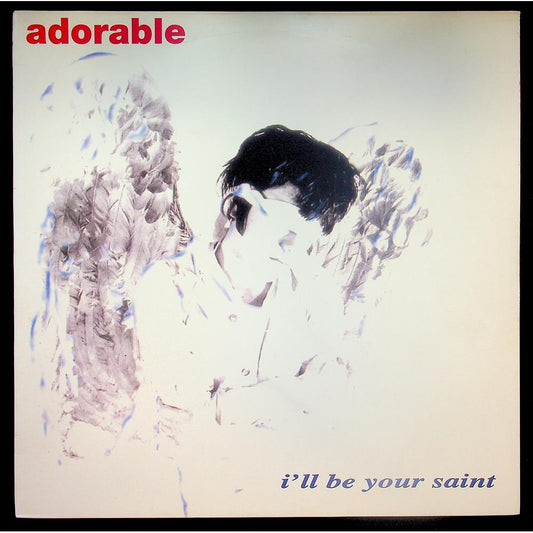 EBOND Adorable - I'll Be Your Saint Vinile V050104