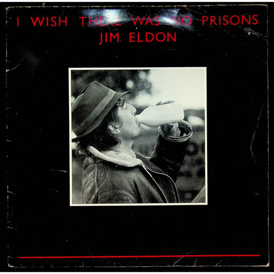 EBOND Jim Eldon - I Wish There Was No Prisons Vinile V052043