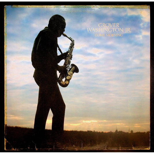 EBOND Grover Washington, Jr. - Come Morning Vinile V052121
