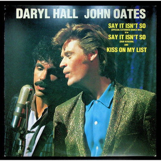 EBOND Daryl Hall - John Oates - Say It Isn't So / Kiss On My List Vinile V055054