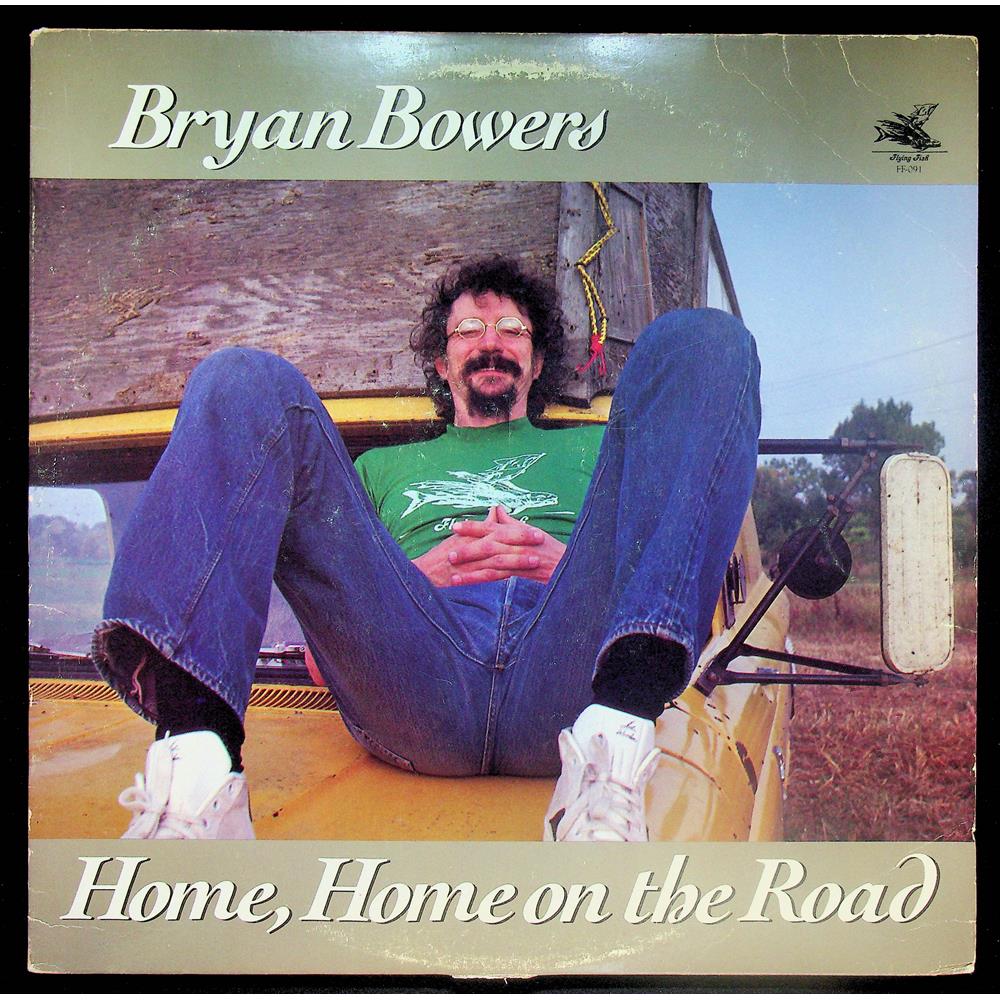 EBOND Bryan Bowers - Home, Home On The Road Vinile V055116