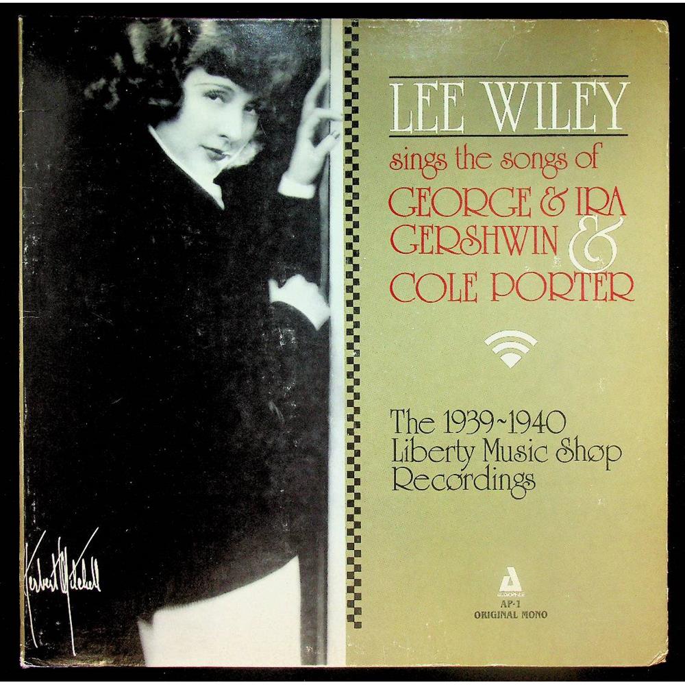 EBOND Lee Wiley - Lee Wiley Sings The Songs Of George & Ira Gershwin & Cole Porter (The 1939-40 Liberty Music Shop Recordings) Vinile V056103