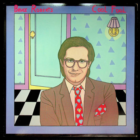 EBOND Bruce Roberts - Cool Fool Vinile V056112