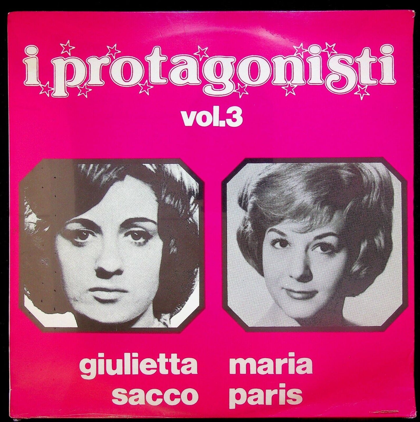 EBOND i Protagonisti Vol 3 Giulietta Sacco Mario Paris Vinile V062057