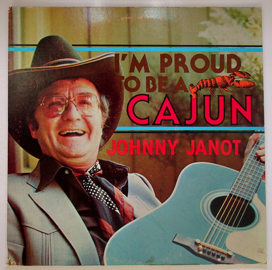 EBOND Johnny Janot - I'm Proud To Be A Cajun Vinile V064138