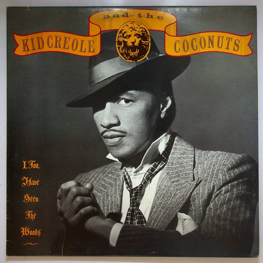 EBOND Kid Creole And The Coconuts - I, Too, Have Seen The Woods Vinile V067032