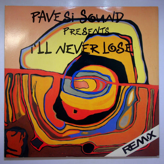 EBOND Pavesi Sound - I'll Never Lose (Remix) Vinile V068099
