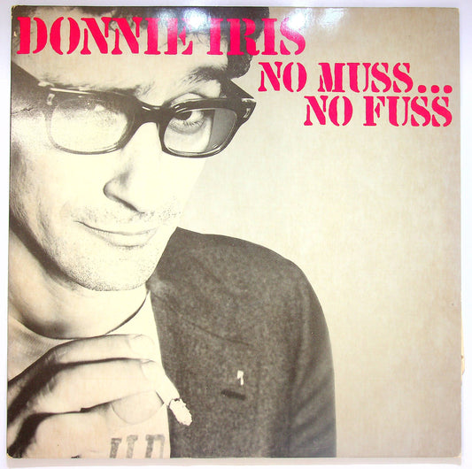 EBOND Donnie Iris - No Muss...No Fuss Vinile V073077