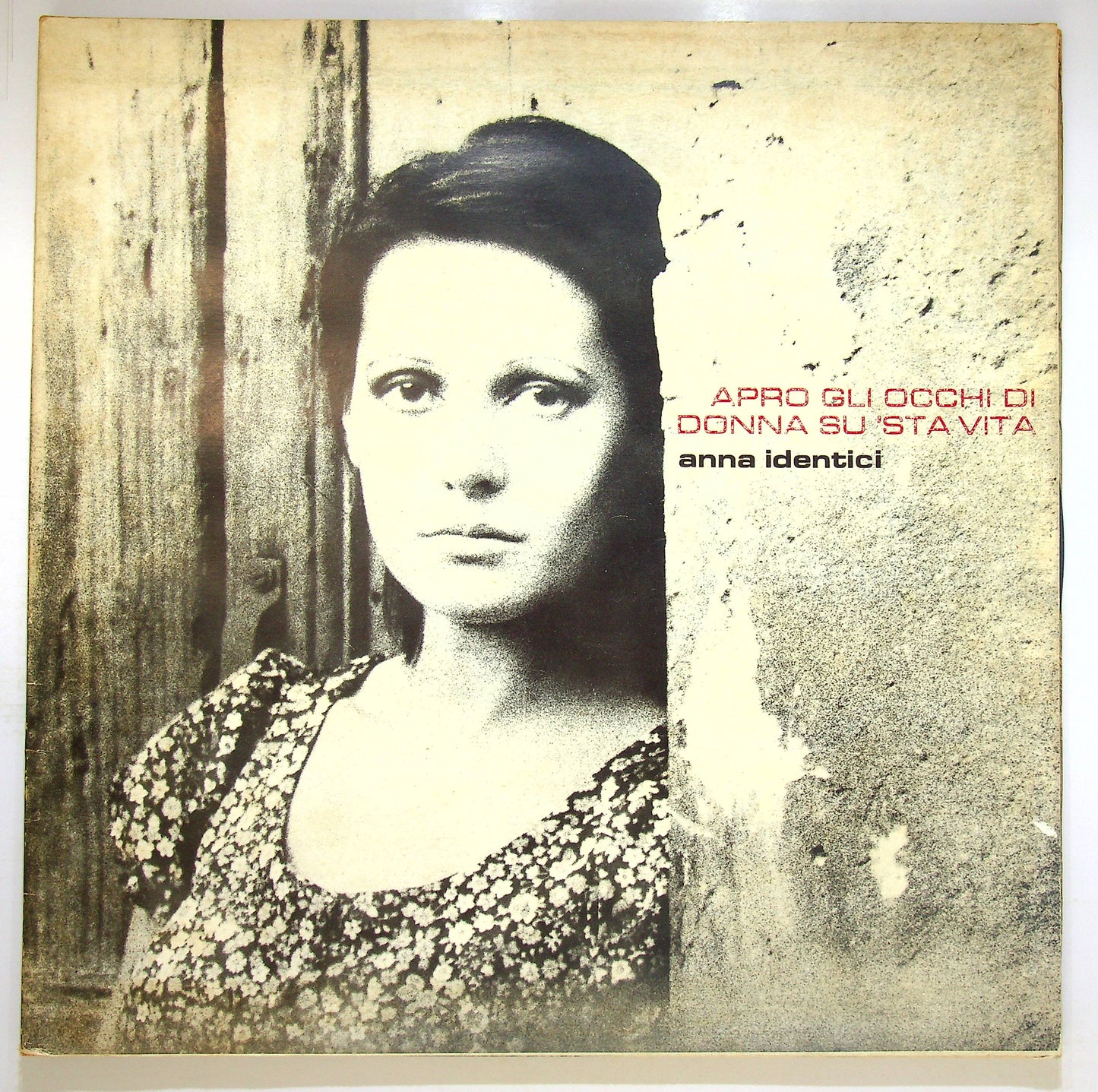 EBOND Anna Identici - Apro Gli Occhi Di Donna Su 'Sta Vita Vinile V078116