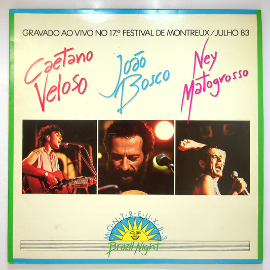 EBOND C Veloso, J Bosco, N Matogrosso - Brazil Night Montreux 83 Vinile V081083