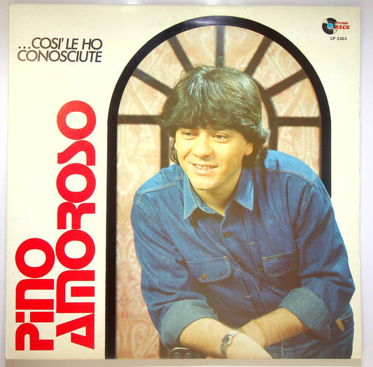 EBOND Pino Amoroso - ...Cosi Le Ho Conosciute Vinile V082138