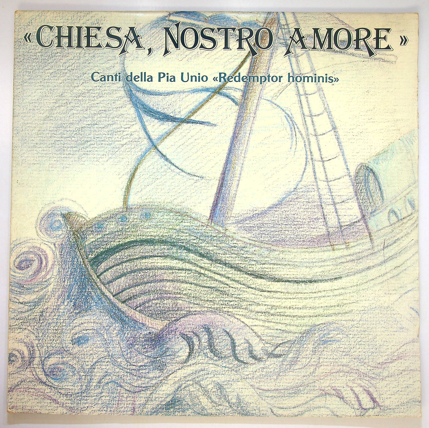 EBOND Chiesa Nostro Amore Canti della Pia Unio Redemptor Hominis Vinile V083041