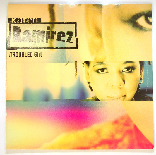 EBOND Karen Ramirez - Troubled Girl Vinile V090000