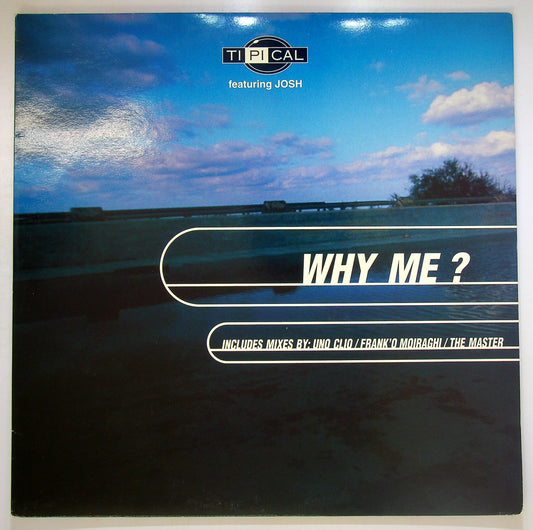 EBOND Ti.Pi.Cal. - Why Me? Vinile V091050