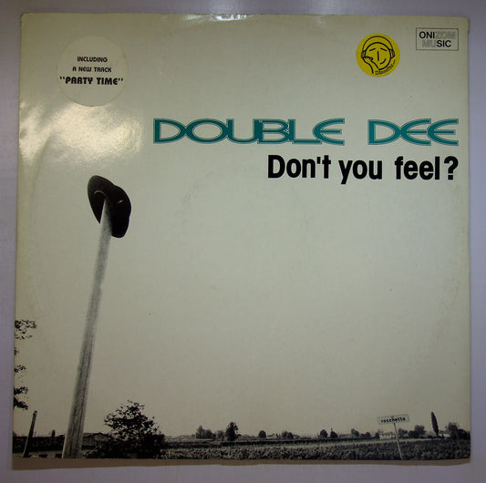 EBOND Double Dee - Don't You Feel? Vinile V091109