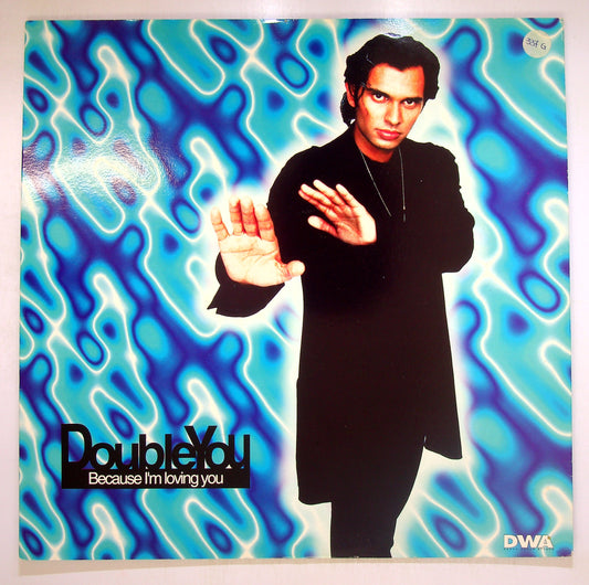 EBOND Double You - Because I'm Loving You Vinile V093006