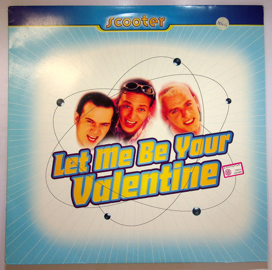 EBOND Scooter - Let Me Be Your Valentine Vinile V093050