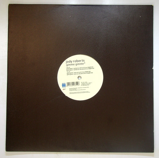 EBOND Jody Roberts - Gimme Gimme Vinile V093089