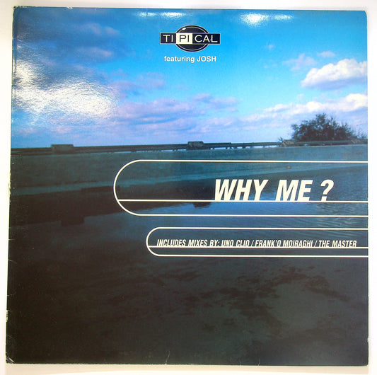 EBOND Ti.Pi.Cal. - Why Me? Vinile V094067