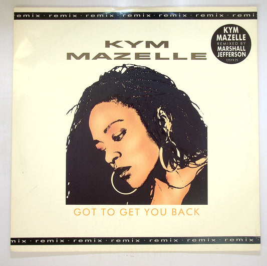 EBOND Kym Mazelle - Got To Get You Back (Remix) Vinile V095023
