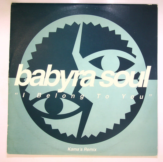 EBOND Babyra Soul - I Belong To You (Kama's Remix) Vinile V096129