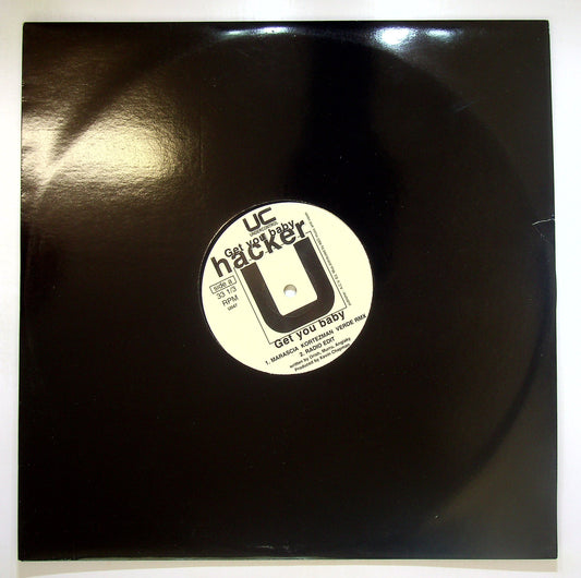 EBOND Hacker - Get You Baby Vinile V097059