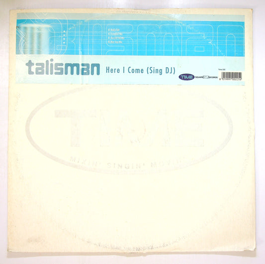EBOND Talisman - Here I Come (Sing DJ) Vinile V102041