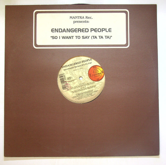 EBOND Endangered People - So I Want To Say (Ta Ta Ta)Vinile V103014