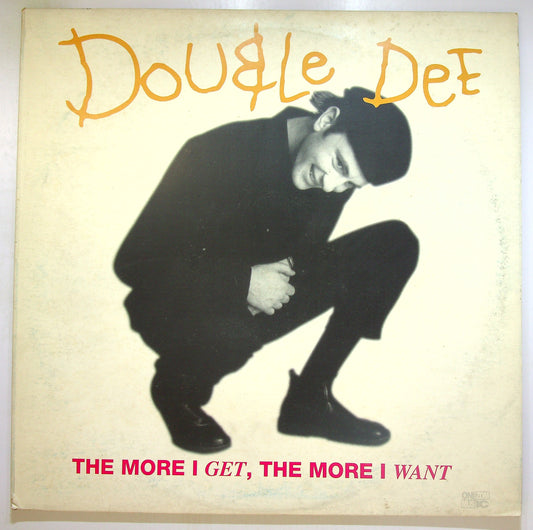 EBOND Double Dee - The More I Get, The More I Want Vinile V103036