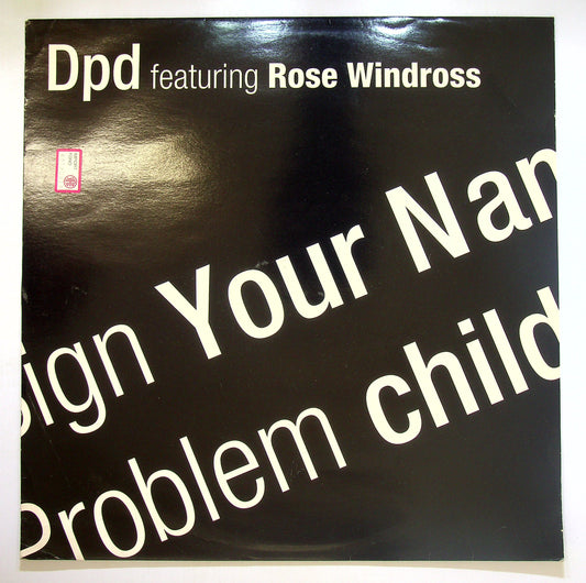 EBOND DPD - Rose Windross - Sign Your Name / Problem Child Vinile V104059