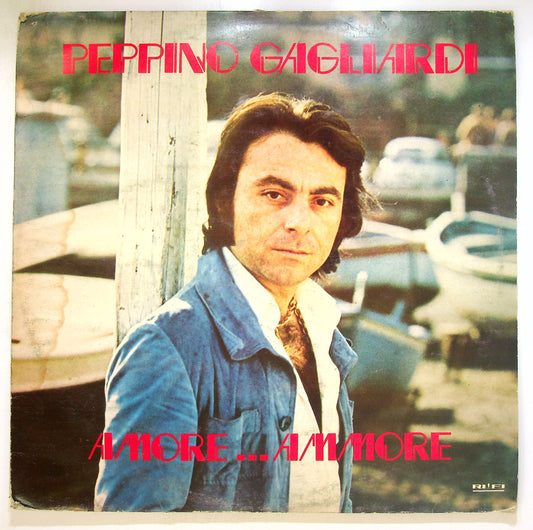 EBOND Peppino Gagliardi - Amore...Ammore Vinile V105086