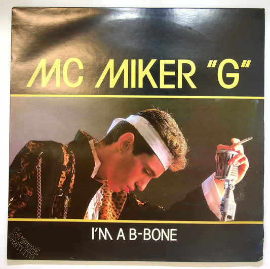 EBOND MC Miker 'G' - I'm A B-Bone Vinile V112008